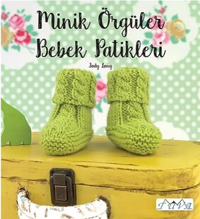 Minik Örgüler Bebek Patikleri Örgü Kitabı - Thumbnail