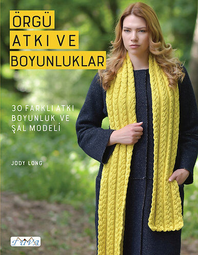 Örgü Atkı ve Boyunluklar Kitabı